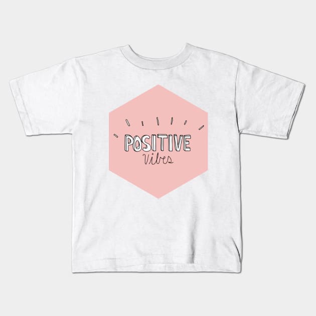 positive vibes Kids T-Shirt by nfrenette